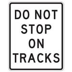 Do Not Stop On Tracks